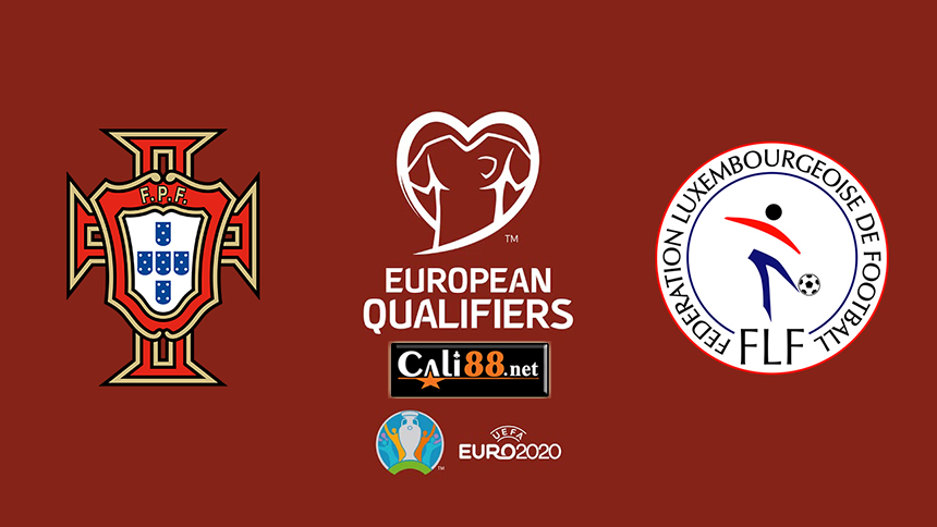 Soi kèo Bồ Đào Nha vs Luxembourg, 1h45 ngày 12/10 – Vòng loại Euro 2020