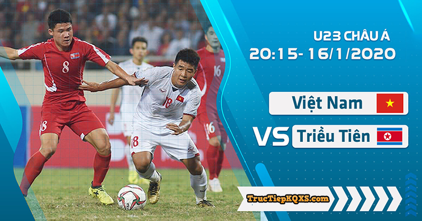 Soi kèo U23 Việt Nam vs U23 Triều Tiên, 20h15 ngày 16/1 – U23 Châu Á