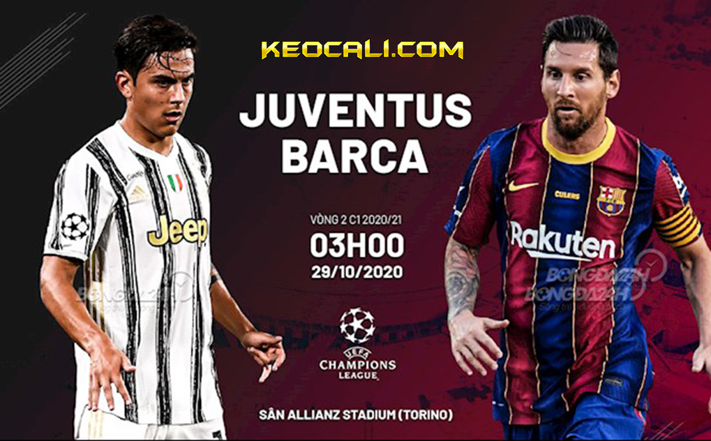 Soi kèo Juventus vs Barca, 3h ngày 29/10/2020 – Champions League