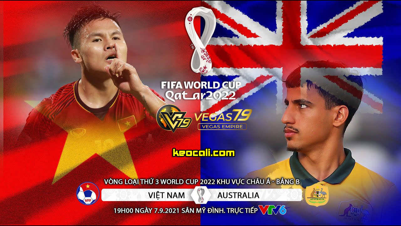 Xem trực tiếp Việt Nam vs Australia – Vòng loại World Cup 2022 ngày 7/9