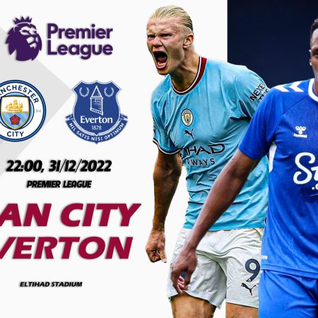Soi kèo macao Man City vs Everton, 22h ngày 31/12 – Premier League