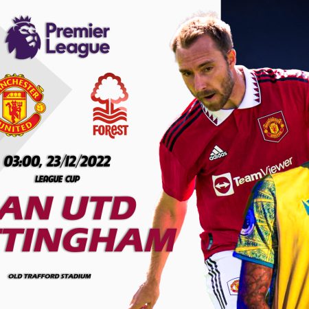 Soi kèo macao Man Utd vs Nottingham, 3h ngày 28/12 – Premier League
