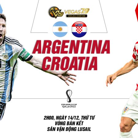 Soi kèo World Cup 2022 Argentina vs Croatia, 2h ngày 14/12