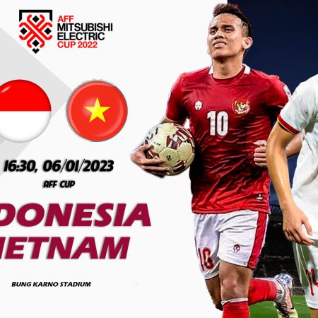 Soi kèo bong88 Indonesia vs Việt Nam, 16h30 ngày 6/1 – AFF Cup