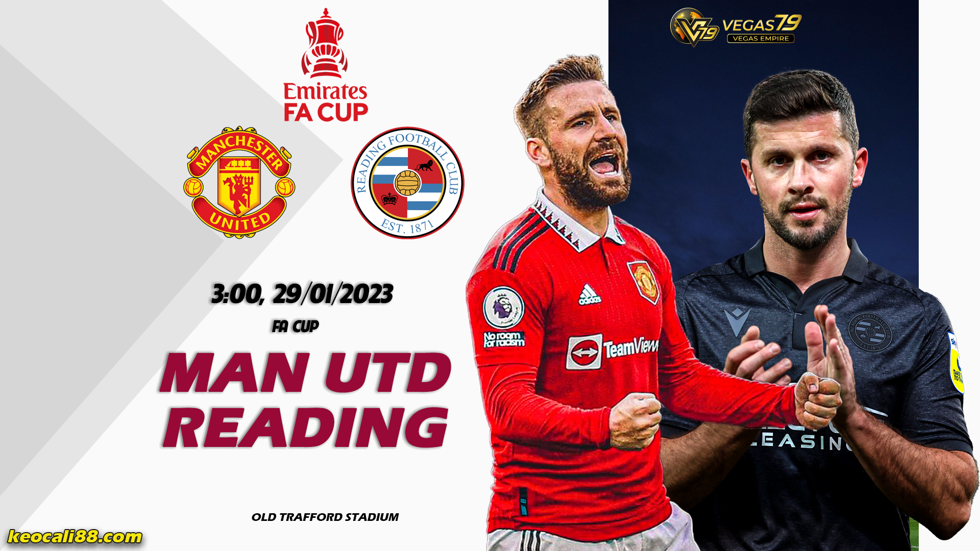 Soi kèo macao Man Utd vs Reading, 3h ngày 29/1 - FA Cup