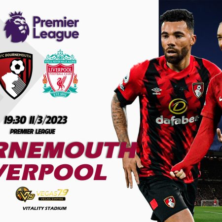 Soi kèo nhà cái Bournemouth vs Liverpool, 19h30 ngày 11/3 – Premier League