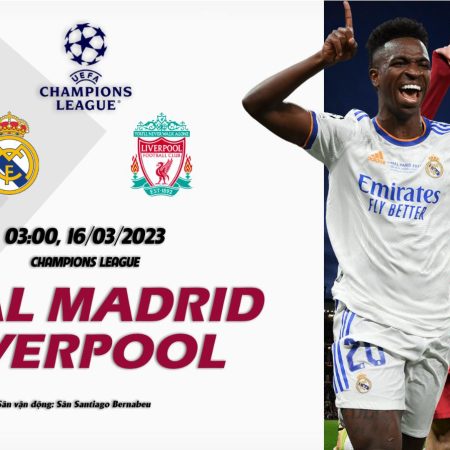 Soi kèo nhà cái Real vs Liverpool, 3h ngày 16/3 – Champions League