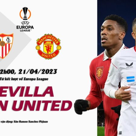Soi kèo cá cược Sevilla vs Man Utd, 2h ngày 21/4 – Europa League