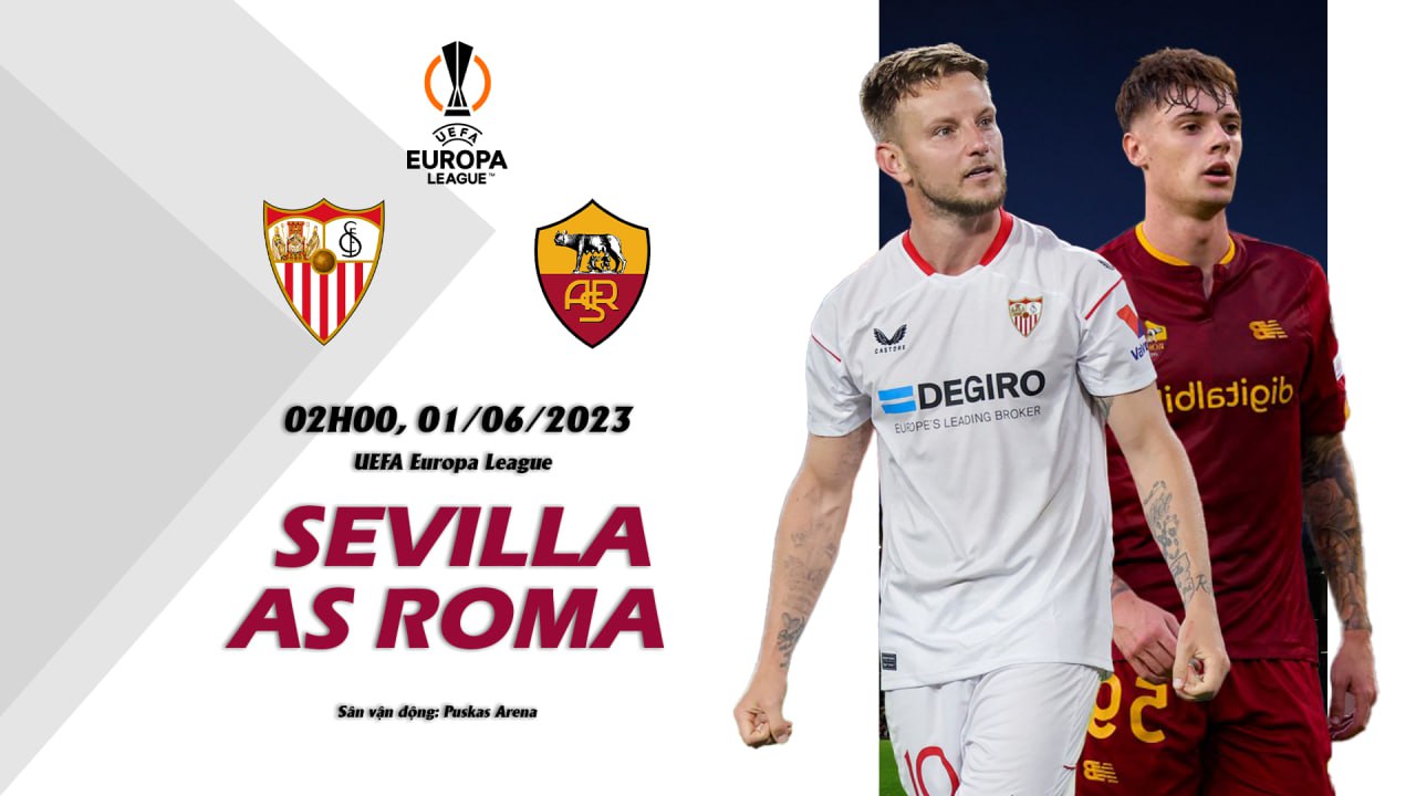 Soi kèo macao Sevilla vs Roma, 2h ngày 1/6 - Europa League