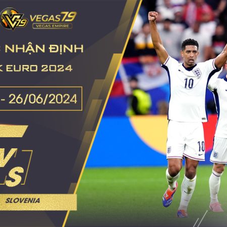 Soi kèo Anh vs Slovenia, 2h ngày 26/6 – Euro 2024