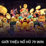 nổ hũ 79win