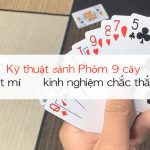 mẹo đánh phỏm 9 lá